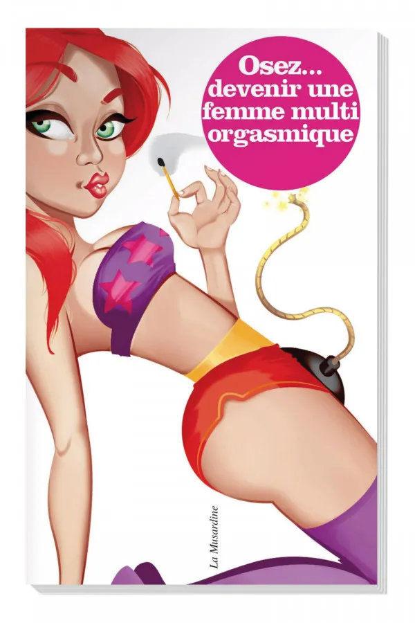 Devenir une Femme Multi-Orgasmique - Guide Sexologie Kamasutra