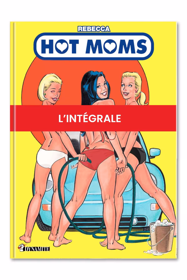Bande-dessinée Hot-Moms, L'intégrale