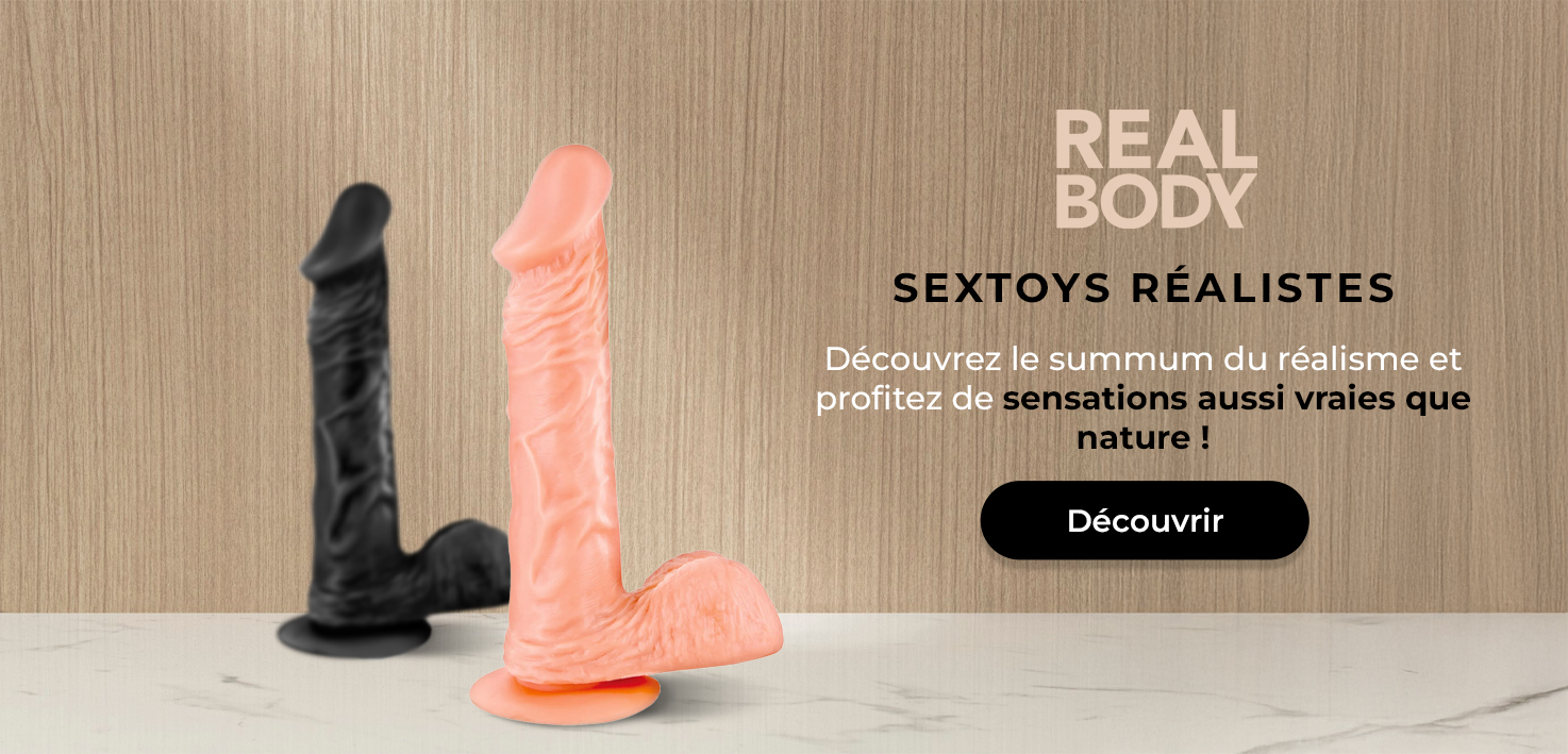 Sextoys réalistes Real Body